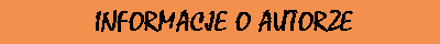 Kilka zda� o sobie - Autor